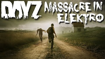 DayZ - Massacre in Elektro (Killing with the Mk48 Mod 0!)