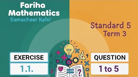 5th maths term 3 exercise 1.1 fully samacheerkalvi tamilnadu syllabus @FarihaMathematics