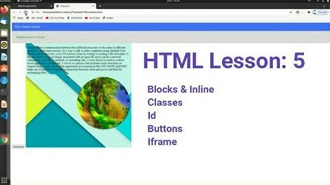 HTML Lesson: 5 - HTML Blocks & Inline , Classes, Id, Buttons, Iframe