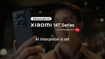 AI Interpreter is set | Xiaomi 14T Series