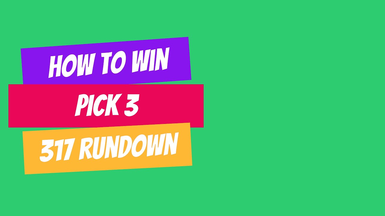 Pick 3 Lottery Method | 317 Rundown - For entertainment purposes only!