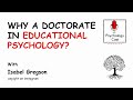 Isabel on why a Doctorate in EDUCATIONAL PSYCHOLOGY | Episode 1 - What was the inspiration?
