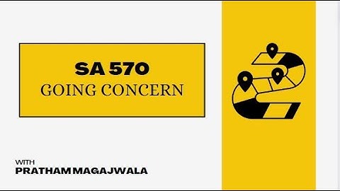 SA 570 : Going Concern | CA Final Audit | May 2024 & Nov 2024