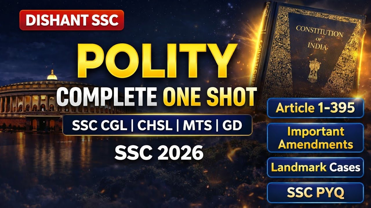 Indian Polity Complete One Shot 🔥 | SSC CGL CHSL MTS GD + UPSI 2026 ...