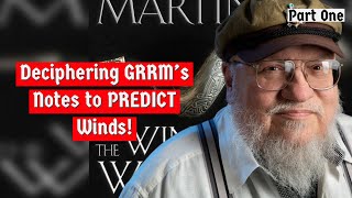 The Winds Of Winter! George RR Martin’s LEAKED Notes!