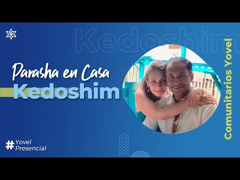#Kedoshim - Parasha en Casa