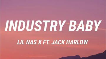 Lil Nas X - Industry Baby (Lyrics)ft. Jack Harlow