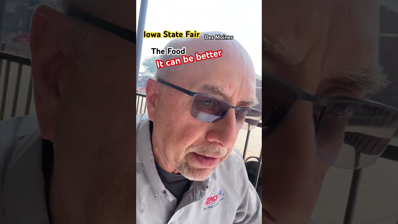 Iowa State Fair Food Review 8-16-2024 not good 