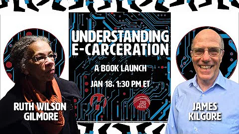 Understanding E-Carceration: A Book Launch