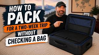 How to pack for a two-week trip without checking a bag