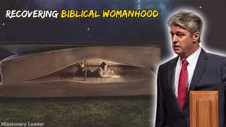 Paul Washer 🔴 Recovering Biblical Womanhood 🙏 Missionary Leader