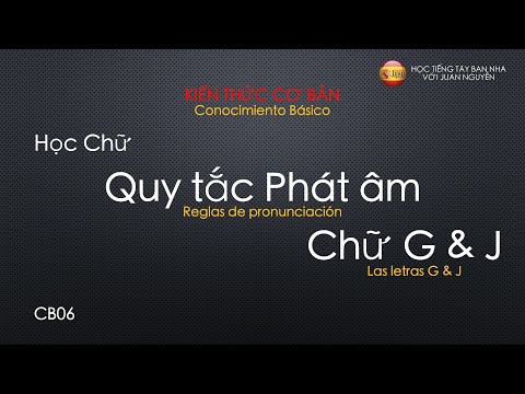 Video CB06: Quy tắc Phát Âm Chữ G & J | Kiến thức Cơ bản |... - YouTube