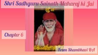 Shri Sai Satcharitra Chapter 6 | Sri Sai Satcharitra Chapter 6 | Sai Baba | Shirdi Sai Baba |