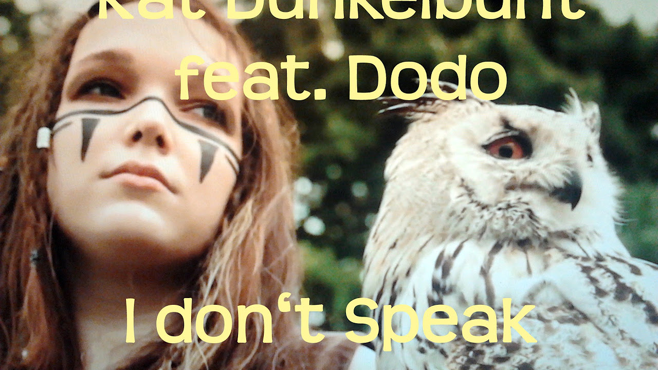 Kat Dunkelbunt feat Dodo   I dont speak human Omnia Cover