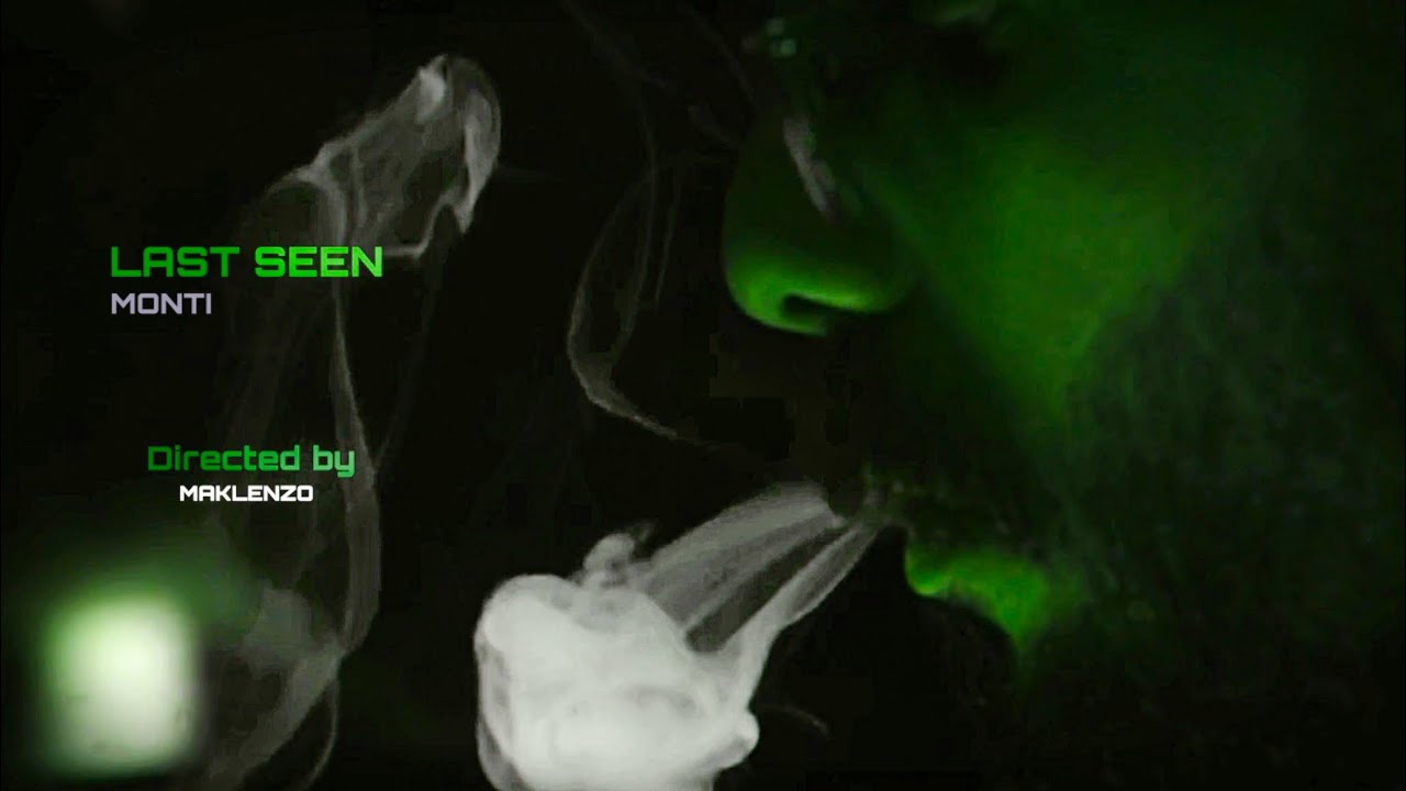 ✔️ LAST SEEN – Montaghed | A Dark Cinematic Visual by Maklenzo