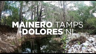 Mainero, Tamps - Dolores, NL MX