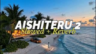 ZIVILIA - AISHITERU 2 ( SLOWED & REVERB ) COVER PI7U USA