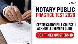 Notary Public Practice Test 2026 Notary Public Certification Full Course Acknowledgement Guide