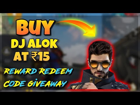 BUY DJ ALOK AT ₹ 15 -FREE FIRE | DJ ALOK And REWARD REDEEM ...