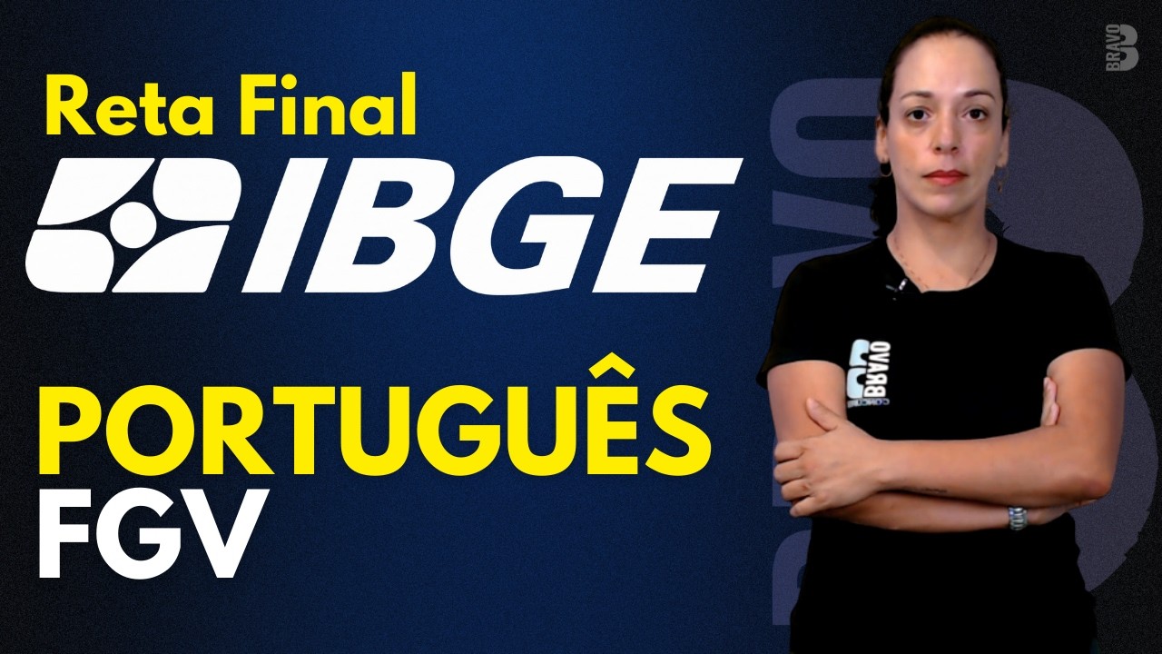 RETA FINAL | PORTUGUÊS | FGV | CONCURSO IBGE