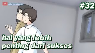 #32 sesuatu yang lebih penting dari kesuksesan || Animasi sekolah - MyExistence Animation Repost 