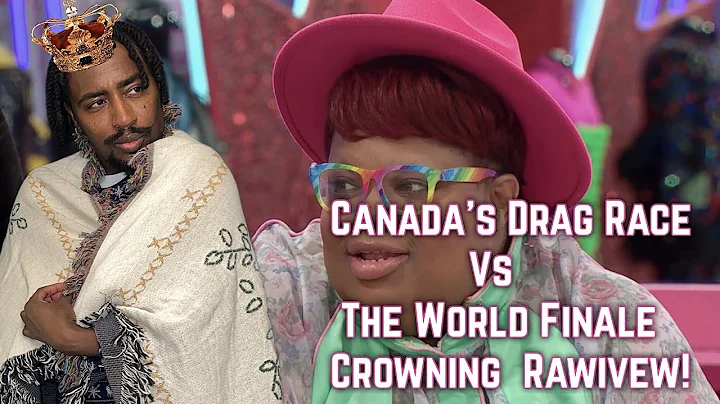 Canada's Drag Race Vs The World Finale Rawview/Who...