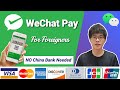 Wechat pay for foreigners without china bank card