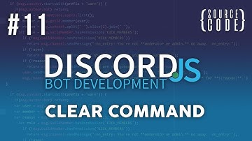Discord.JS Bot Development - Clear Command - Episode 11