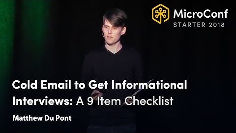 Cold Email to Get Informational Interviews: A 9 Item Checklist – Matthew Du Pont