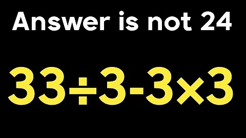 33 ÷ 3 - 3 × 3 = ❓ / Can you solve this simple math problem / Pemdas rules question
