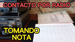 Contacto por radio, tomando nota. #radioaficionados