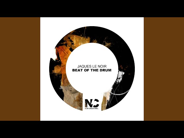 Jaques Le Noir - Beat of the Drum