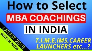 How to Select MBA Coaching | CAT Preparation Without Coaching | CAT, GMAT, MAT | MBA Entrances 2019 screenshot 2