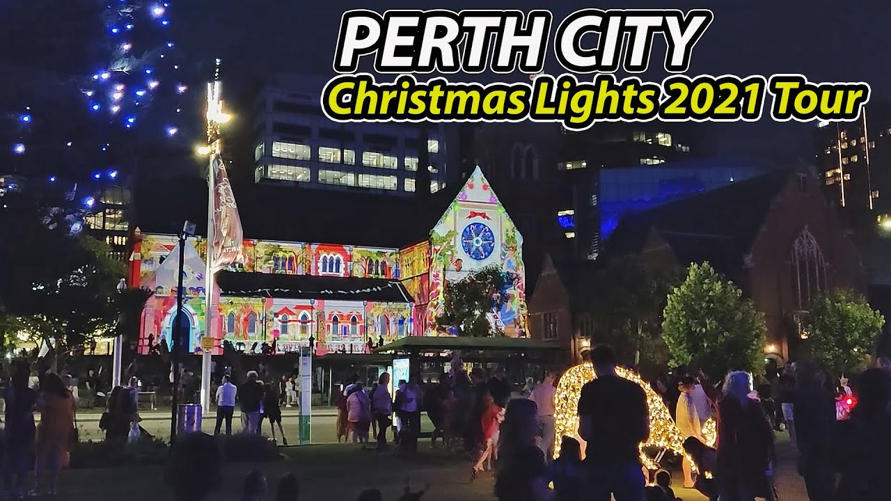 Walking Tour Perth Streets Christmas Lights Trail 2021 Walkthrough Perth, Western Australia