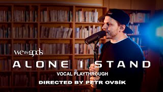 WETHEGODS - Alone I Stand [ Vocal Playthrough]