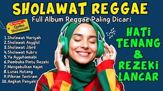 Merinding Sholawat Reggae Paling Adem  Penyejuk Hati U0026 Penenang Pikiran