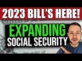 IT’S HERE!! New Bill for Social Security Expansion in 2023… SSI SSDI SSA Benefit Increases