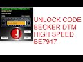 BECKER DTM HIGH SPEED BE7917 UNLOCK CODE