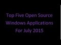 Top 5 open source windows applications 2015