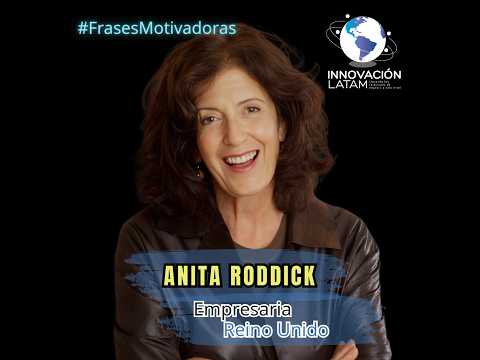 Frases Celebres Innovación LATAM: Anita Roddick ...