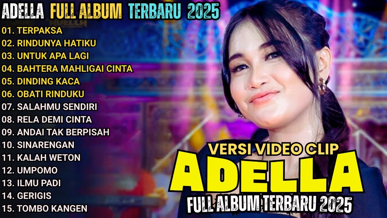 TERPAKSA - OM ADELLA FULL ALBUM TERBARU 2025 || SHERLY KDI , NURMA PAEJAH , DIFARINA INDRA