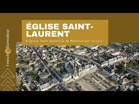 Église Saint Laurent et Église Saint Oustrille de Montoire sur le Loir - Centre-Val de Loire