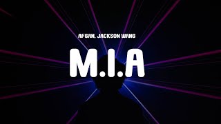 Afgan, Jackson Wang - M.I.A (Lyrics)