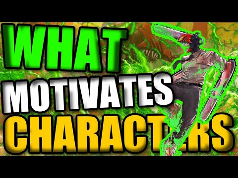 What Encourages A Characters Motives!
