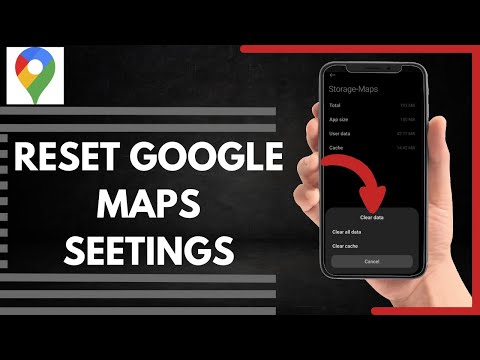 How To Reset Google Maps Settings