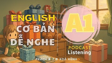 🎧 Luyện Nghe Tiếng Anh Cơ Bản A1 - PRESENTS - Beginner Level 1 | Listening English Podcast |