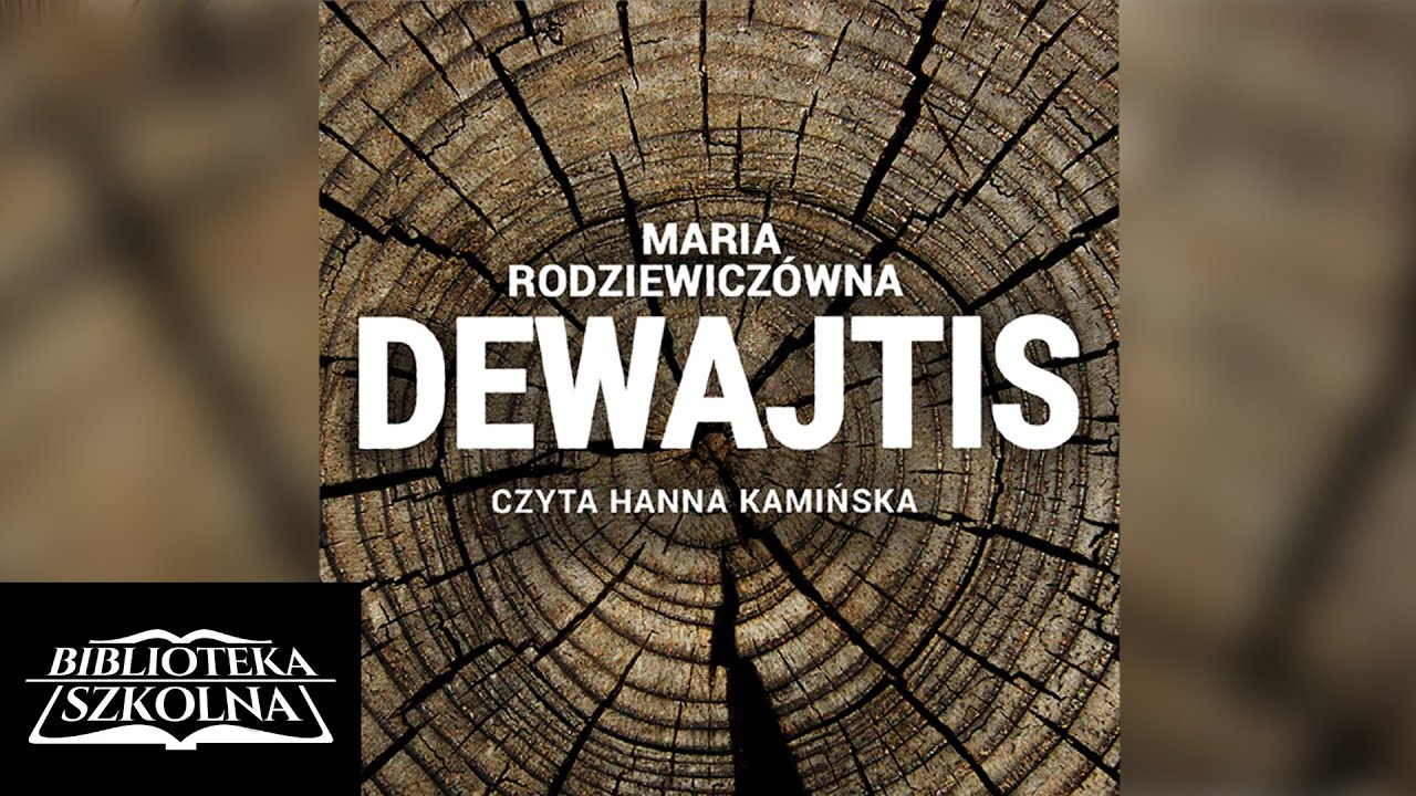 2. Maria Rodziewiczówna - Dewajtis: Część 2 | Audiobook PL