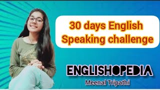 30 days English fluency challenge| Apps| Meenal Tripathi| Englishopedia #englishopedia #Meenalsquad screenshot 2