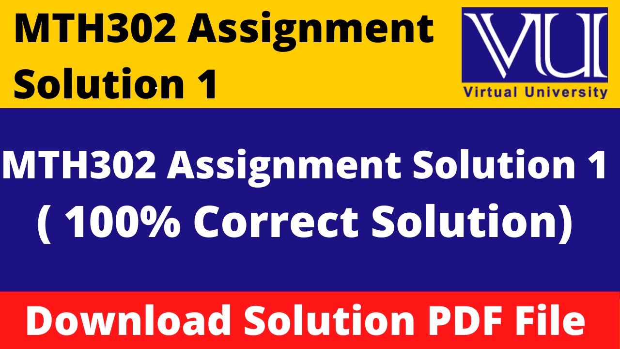 mth302 1st assignment solution