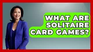 What Are Solitaire Card Games? - The Relatable Mother screenshot 4